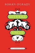 Cover: Let's Kill Uncle - Bloomsbury USA