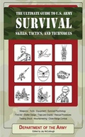 Cover: The Ultimate Guide to U.S. Army Survival Skills, Tactics, and Techniques - Skyhorse Publishing