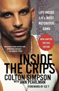 Enlarge image Cover: Inside The Crips - Saint Martin's Griffin,U.S.