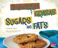 Cover: Azucares Y Grasas/Sugars and Fats - Capstone Press