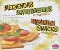 Cover: Meriendas Saludables En Miplato/Healthy Snacks on Myplate - Capstone Press
