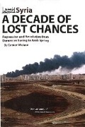Cover: Syria - A Decade of Lost Chances - Cune Press,US