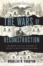 Cover: The Wars of Reconstruction - Bloomsbury Press