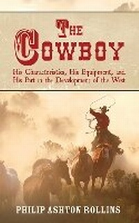 Enlarge image Cover: The Cowboy - Skyhorse Publishing
