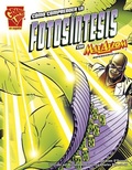 Cover: Como Comprender La Fotosintesis Con Max Axiom, Supercientifico - Capstone Press