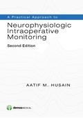 Cover: A Practical Approach to Neurophysiologic Intraoperative Monitoring - Demos Medical Publishing