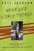 Cover: Mean and Lowly Things - Skyhorse Publishing