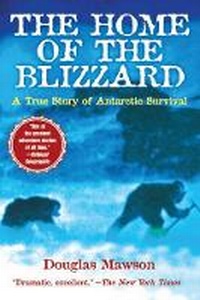 Abbildung von: The Home of the Blizzard - Skyhorse Publishing