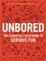 Cover: Unbored - Bloomsbury Press