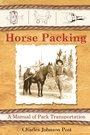 Cover: Horse Packing - Skyhorse Publishing