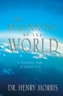 Cover: Beginning of the World, The - New Leaf Publishing Group, Inc.