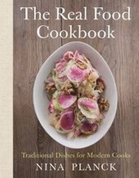 Enlarge image Cover: The Real Food Cookbook - Bloomsbury USA