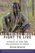 Cover: All Things Must Fight to Live - Bloomsbury Publishing USA