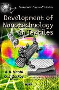 Enlarge image Cover: Development of Nanotechnology in Textiles - Nova Science Publishers Inc