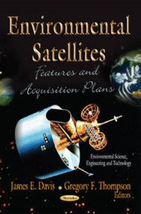 Enlarge image Cover: Environmental Satellites - Nova Science Publishers Inc