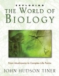 Cover: Exploring the World of Biology - New Leaf Publishing Group, Inc.