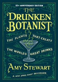 Abbildung von: The Drunken Botanist - Algonquin Books