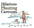 Cover: Hilarious Hunting Cartoons - Skyhorse Publishing