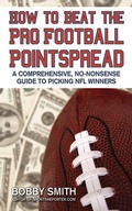Cover: How to Beat the Pro Football Pointspread - Skyhorse Publishing