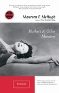 Cover: Mothers & Other Monsters - Small Beer Press