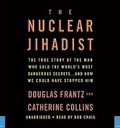 Cover: The Nuclear Jihadist - Hachette Audio