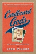 Cover: Cardboard Gods - Algonquin Books