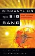 Cover: Dismantling the Big Bang - New Leaf Publishing Group, Inc.