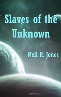 Cover: Slaves of the Unknown - Estar Books
