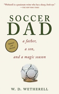 Enlarge image Cover: Soccer Dad - Skyhorse Publishing