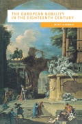 Cover: The European Nobility in the Eighteenth Century - Red Globe Press