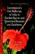 Cover: Contemporary Folk Medicines of India to Combat Human & Veterinary Diseases & Conditions - Nova Science Publishers Inc
