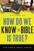 Cover: How Do We Know the Bible is True Volume 2 - New Leaf Publishing Group, Inc.