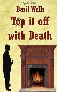 Enlarge image Cover: Top It Off with Death - Estar Books
