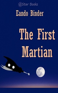 Enlarge image Cover: The First Martian - Estar Books