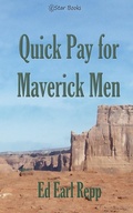 Cover: Quick Pay for Maverick Men - Estar Books