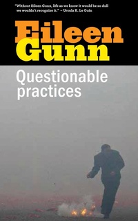 Enlarge image Cover: Questionable Practices - Small Beer Press