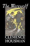 Cover: The Werewolf by Clemence Housman, Fiction, Fantasy, Horror, Mystery & Detective - Aegypan