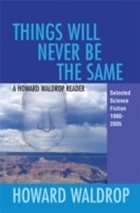 Enlarge image Cover: Things Will Never Be the Same - Small Beer Press