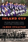 Cover: Island Cup - Bloomsbury Publishing USA