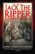 Cover: The Ultimate Jack the Ripper Companion - Skyhorse Publishing