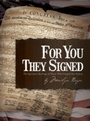 Cover: For You They Signed - Master Books