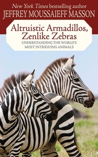 Abbildung von: Altruistic Armadillos, Zenlike Zebras - Skyhorse Publishing