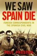 Bild: We Saw Spain Die - Skyhorse Publishing