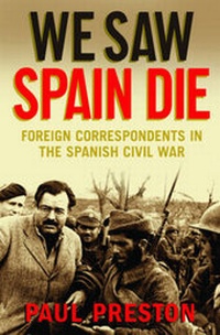 Bild: We Saw Spain Die - Skyhorse Publishing