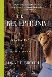 Enlarge image Cover: The Receptionist - Algonquin Books
