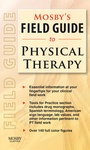 Cover: Mosby's Field Guide to Physical Therapy - Mosby