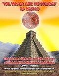 Cover: The Magick And Mysteries Of Mexico - Inner Light - Global Communications