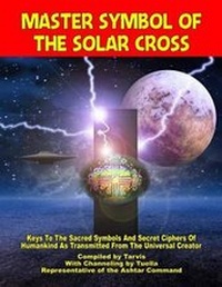 Enlarge image Cover: Master Symbol Of The Solar Cross - Inner Light - Global Communications