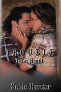 Cover: T-R-O-U-B-L-E - Secret Cravings Publishing