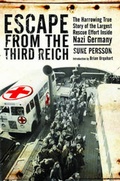 Cover: Escape from the Third Reich - Skyhorse Publishing